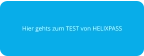Hier gehts zum TEST von HELIXPASS